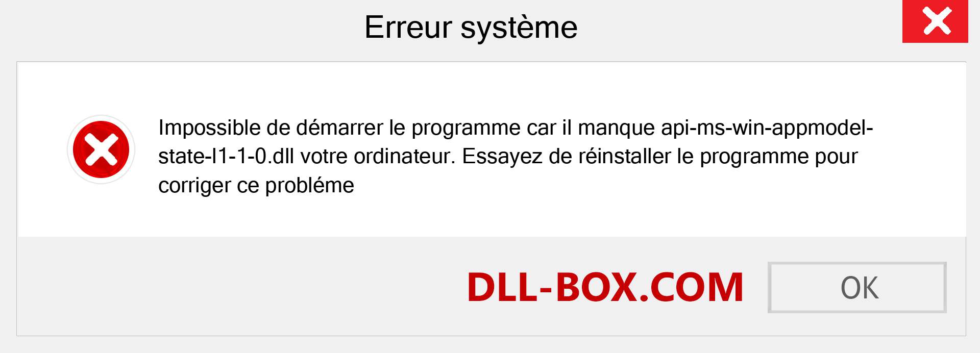 Le fichier api-ms-win-appmodel-state-l1-1-0.dll est manquant ?. Télécharger pour Windows 7, 8, 10 - Correction de l'erreur manquante api-ms-win-appmodel-state-l1-1-0 dll sur Windows, photos, images